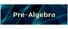 Pre-Algebra